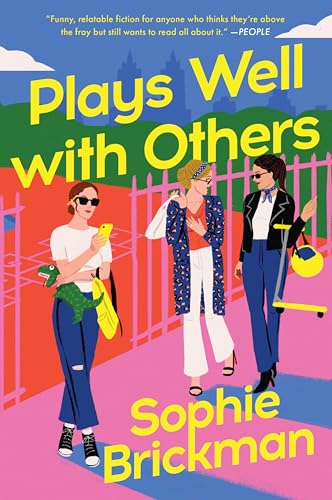 Plays Well with Others : A Novel
