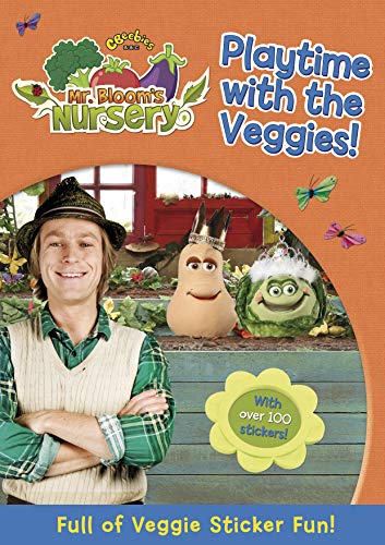 MR BLOOM'S NURSERY - PLAYTIME WITH THE VEGGIES!