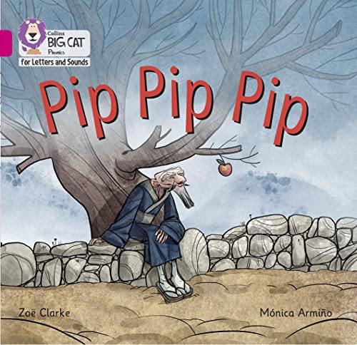Pip Pip Pip: Band 01A/Pink A (Collins Big Cat Phonics for Letters and Sounds)