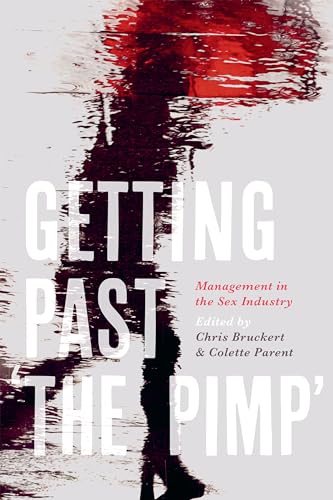 Getting Past 'the Pimp' : Management in the Sex Industry