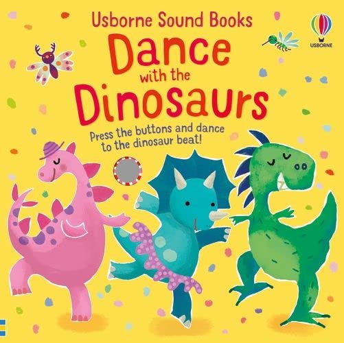 Dance with the Dinosaurs (Sound Books): 1