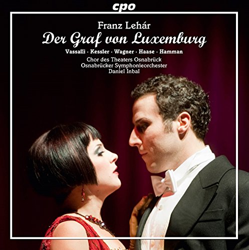 Chor Des Osnabrueck/inbal - Lehar:Der Graf Von Luxemburg [Soloists; Chor des Theater Osnabrueck, Daniel Inbal] [CPO: 777788-2] [CD]