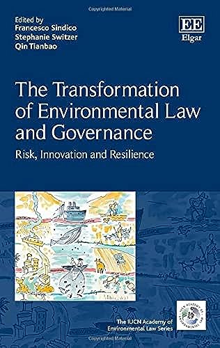 The Transformation of Environmental Law and Governance: Risk