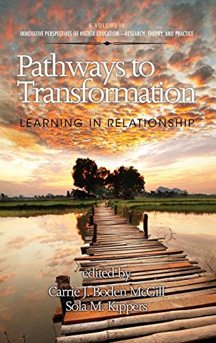 Pathways to Transformation : Learning in Relationship