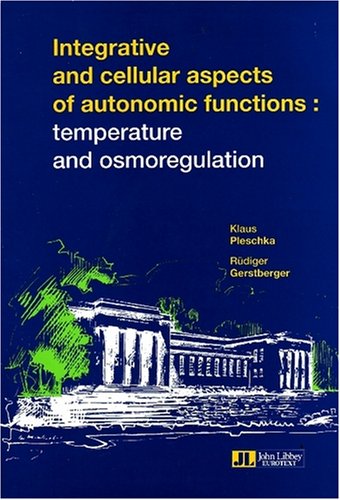 Integrative & Cellular Aspects of Autonomic Functions