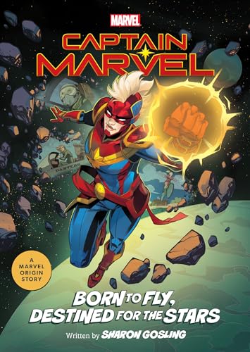 Captain Marvel: Born to Fly, Destined for the Stars : A Marvel Origin Story : 2