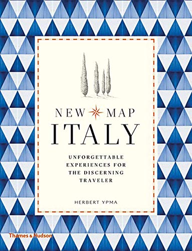 New Map Italy: Unforgettable Experiences for the Discerning Traveller