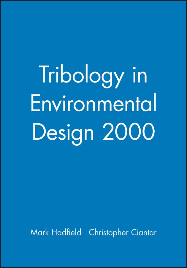 Tribology in Environmental Design