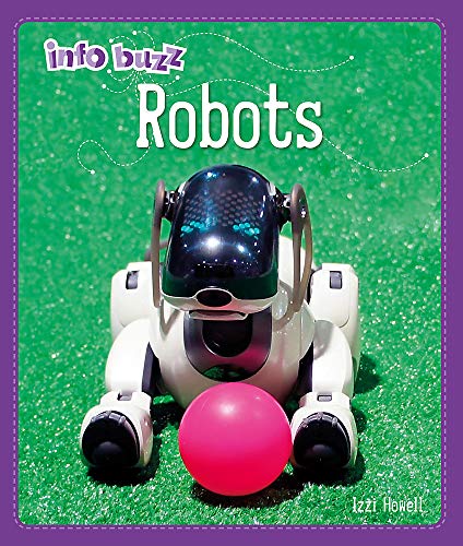 Robots (Info Buzz: S.T.E.M)