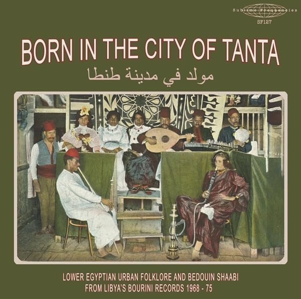 Various Artists - Born In The City Of Tanta: Lower Egyptian Urba [VINYL]