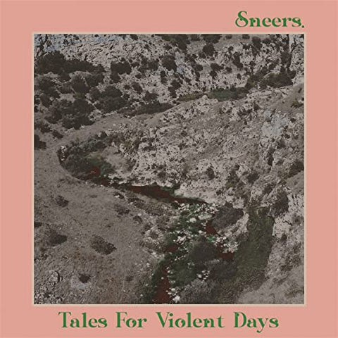 Sneers - Tales For Violent Days  [VINYL]