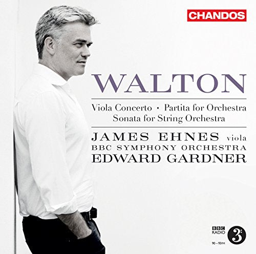 James Ehnes/bbcso/gardner - Sir William Walton: Viola Concerto, Partita for Orchestra, Sonata for String Orchestra [CD]