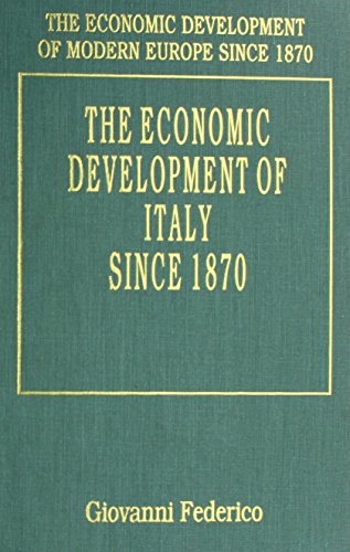 THE ECONOMIC DEVELOPMENT OF ITALY SINCE 1870