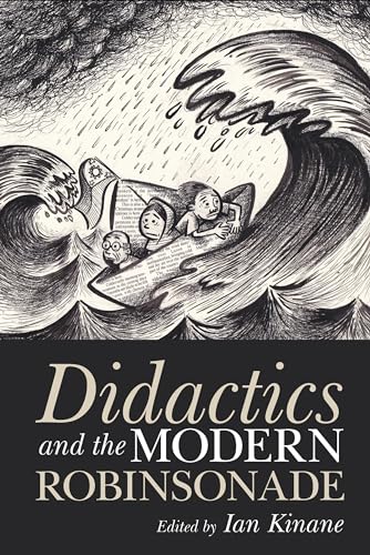 Didactics and the Modern Robinsonade : New Paradigms for Young Readers