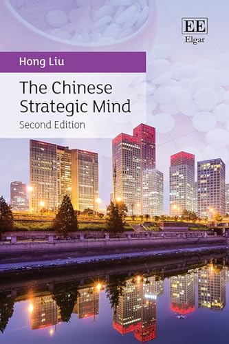 The Chinese Strategic Mind : Second Edition
