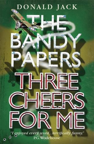 Three Cheers for Me (The Bandy Papers Book 1)