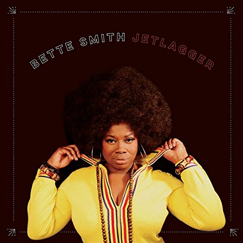 Bette Smith album cover, "Jetlagger," featuring a portrait of the artist.