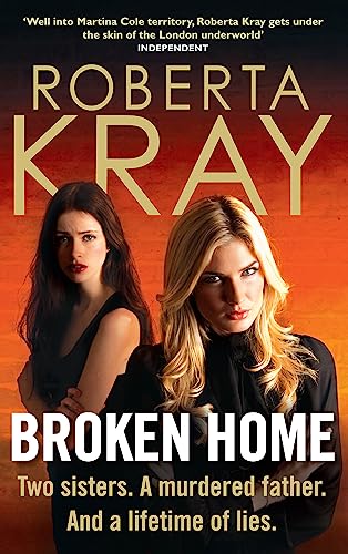 Broken Home: Two sisters. A murdered father. And a lifetime of lies