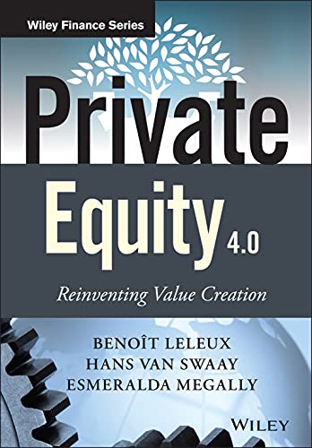 Private Equity 4.0: Reinventing Value Creation