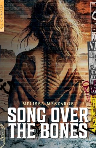 Song Over the Bones