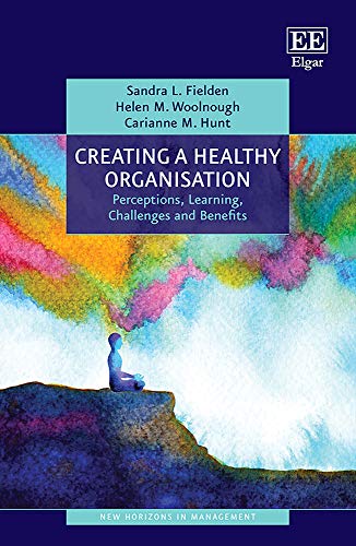 Creating a Healthy Organisation: Perceptions