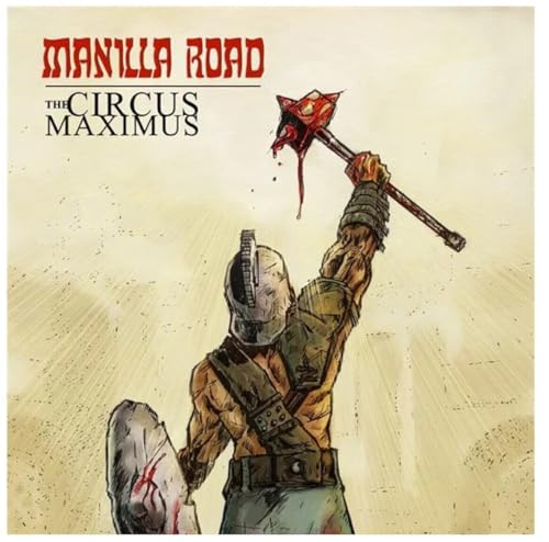 Manilla Road - The Circus Maximus (Splatter Vinyl) [VINYL]