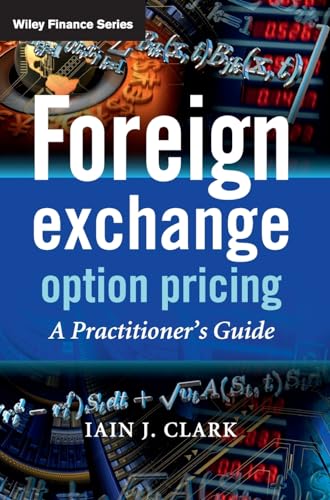 Foreign Exchange Option Pricing: A Practitioners Guide