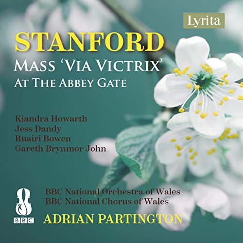 Bbcnow/bbcncw/partington - Charles Villiers Stanford: Mass Via Victrix. Op.173 / At The Abbey Gate. Op.177 [CD]