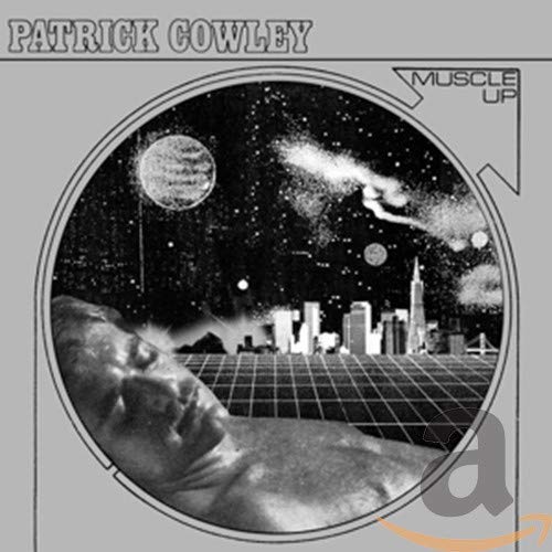 Patrick Cowley - Muscle Up [CD]