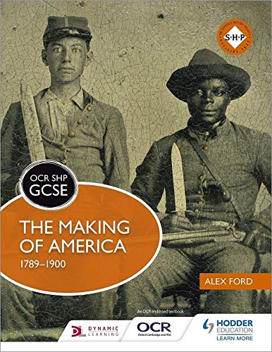 OCR GCSE History SHP: The Making of America 1789-1900
