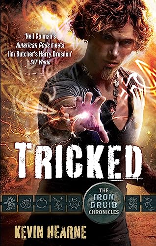 Tricked : The Iron Druid Chronicles