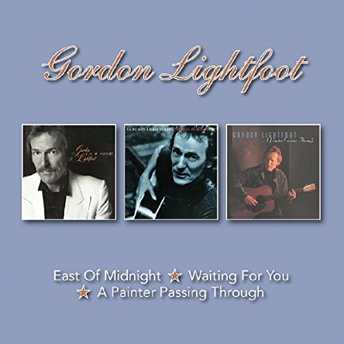 Gordon Lightfoot - East Of Midnight / Waiting For You / A Painter Passing Through [CD]