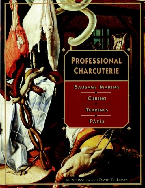 Professional Charcuterie: Sausage Making