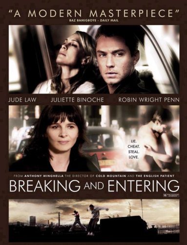 DVD cover for "Breaking and Entering" featuring Jude Law, Juliette Binoche, and Robin Wright.
