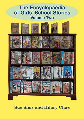 Encyclopaedia of Girls' School Stories : Volume Two : 2