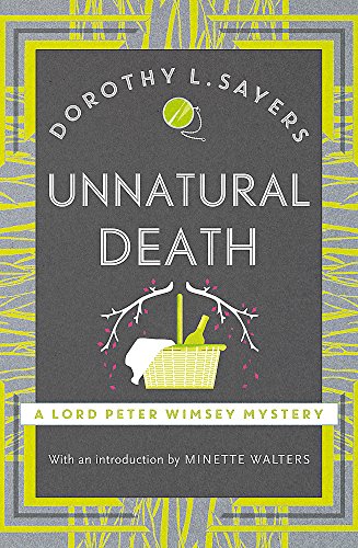 Unnatural Death: The classic crime novels you need to read in 2020 (Lord Peter Wimsey Mysteries)