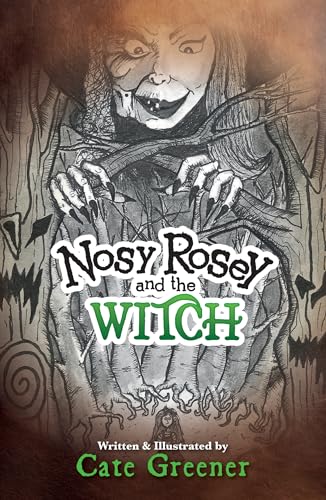 Nosy Rosey and the Witch