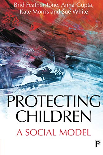 Protecting children: A social model