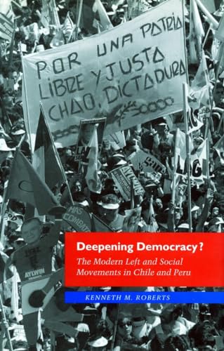 Deepening Democracy?: The Modern Left and Social Movements in Chile and Peru