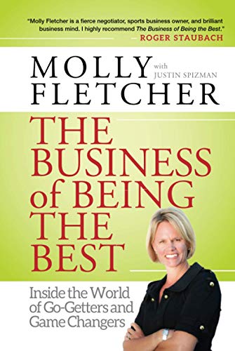 The Business of Being the Best: Inside the World of Go-Getters and Game Changers