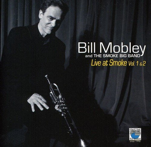 Bill Mobley & The Smoke Big Ba - Live at Smoke Vol. 1 & 2 [CD]