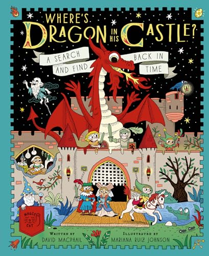 Where's Dragon in His Castle? : A Search and Find Back in Time