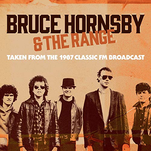 Bruce Hornsby And The Range - Taken From The 1987 Classic Fm [CD]