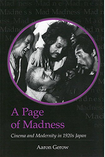 A Page of Madness : Cinema and Modernity in 1920s Japan
