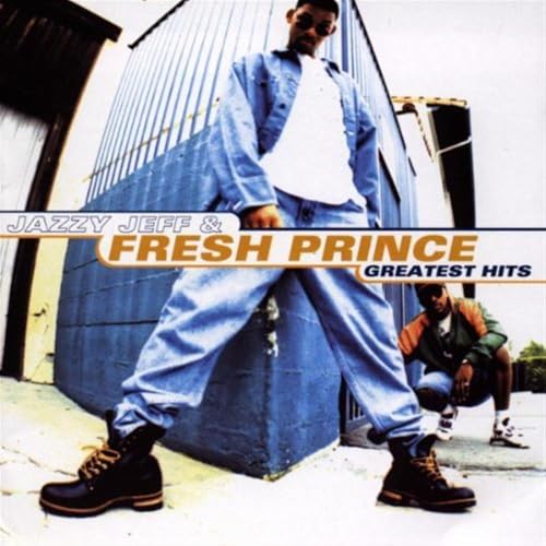 CD cover for Jazzy Jeff & Fresh Prince’s “Greatest Hits” album.