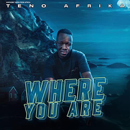 Afrika Teno - Where You Are [VINYL]