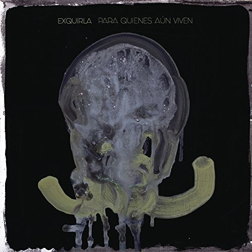 Exquirla - Para Quienes Aun Viven [CD]