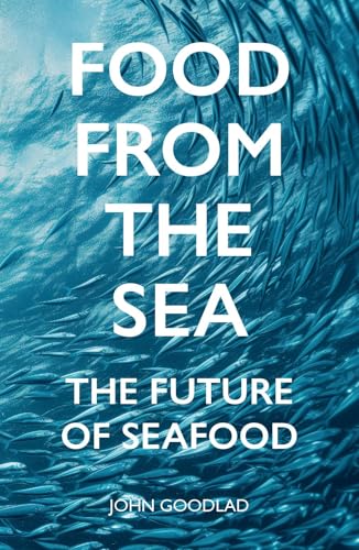 Food from the Sea : The Future of Seafood