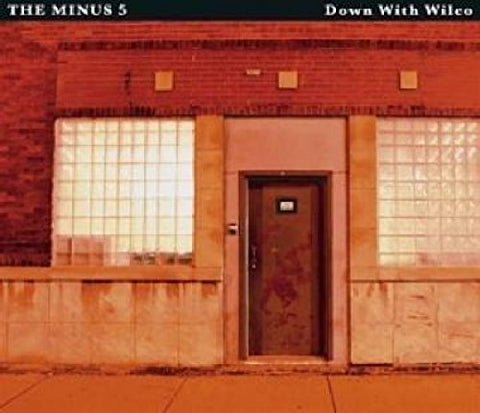 Minus 5 The - Down With Wilco [CD]