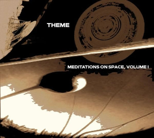 Theme - Meditations On Space, Volume One [CD]